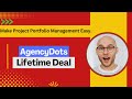 AgencyDots Lifetime Deal I Manage all your projects in a single system
