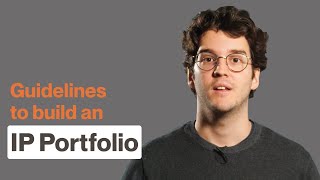 How to build an IP portfolio