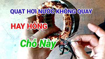 Quạt hơi nước không quay ở một số cấp tốc độ cách sửa rất dễ 