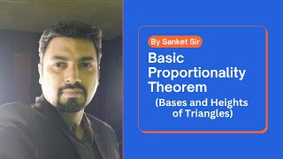 Basic Proportionality Theorem (B.P.T.) or Thale's Theorem - Part 1