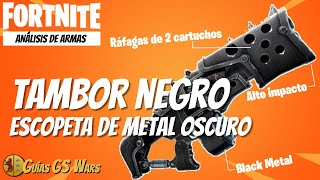 Escopeta TAMBOR NEGRO Metal Oscuro | FORTNITE