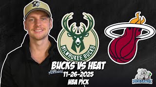 Milwaukee Bucks vs Miami Heat 11/26/25 NBA Free Picks & Prediction | NBA Betting Tips