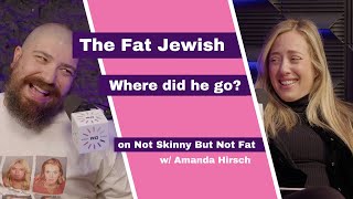 The Fat Jewish | Not Skinny But Not Fat