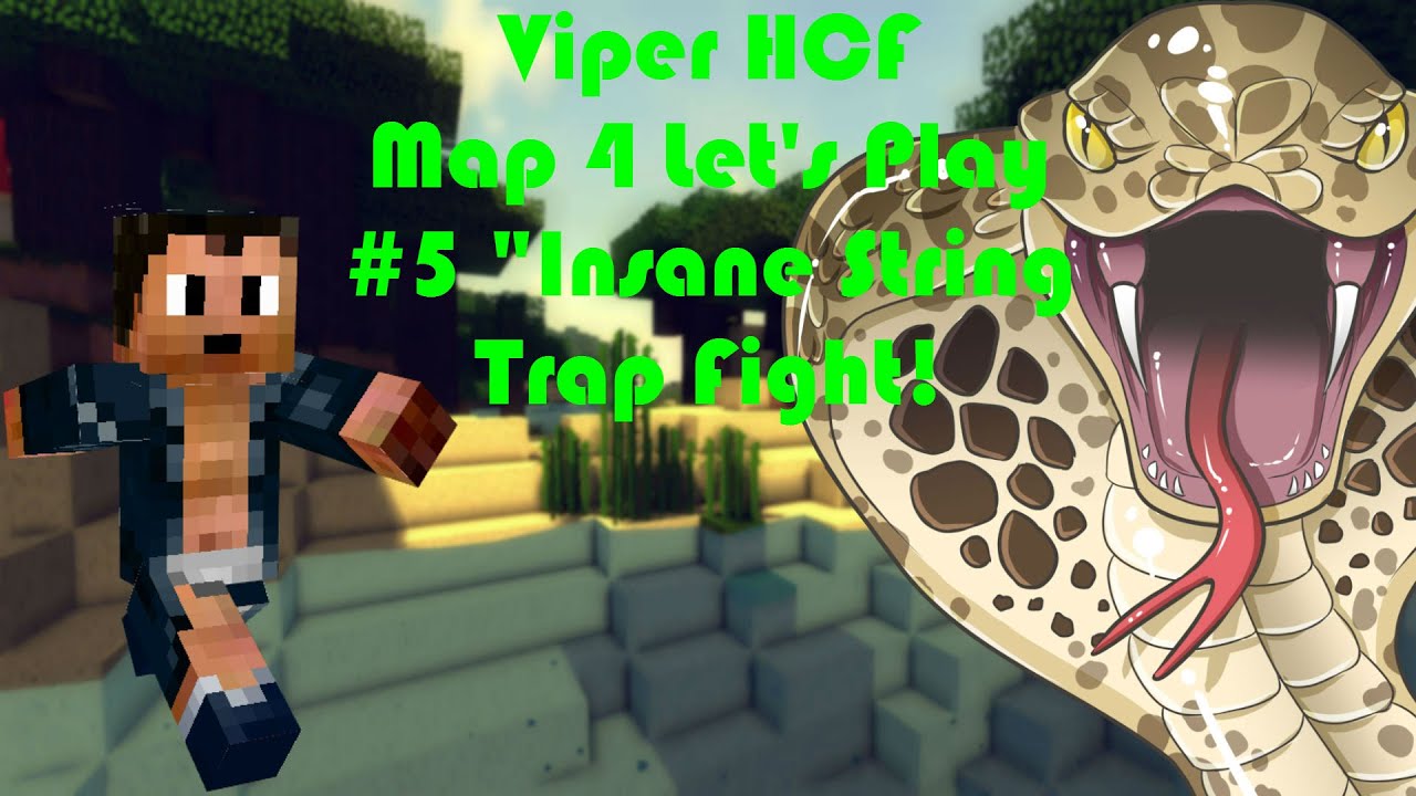[Viper] Map 4 | Let's Play #5 "Insane String Trap Fight!"