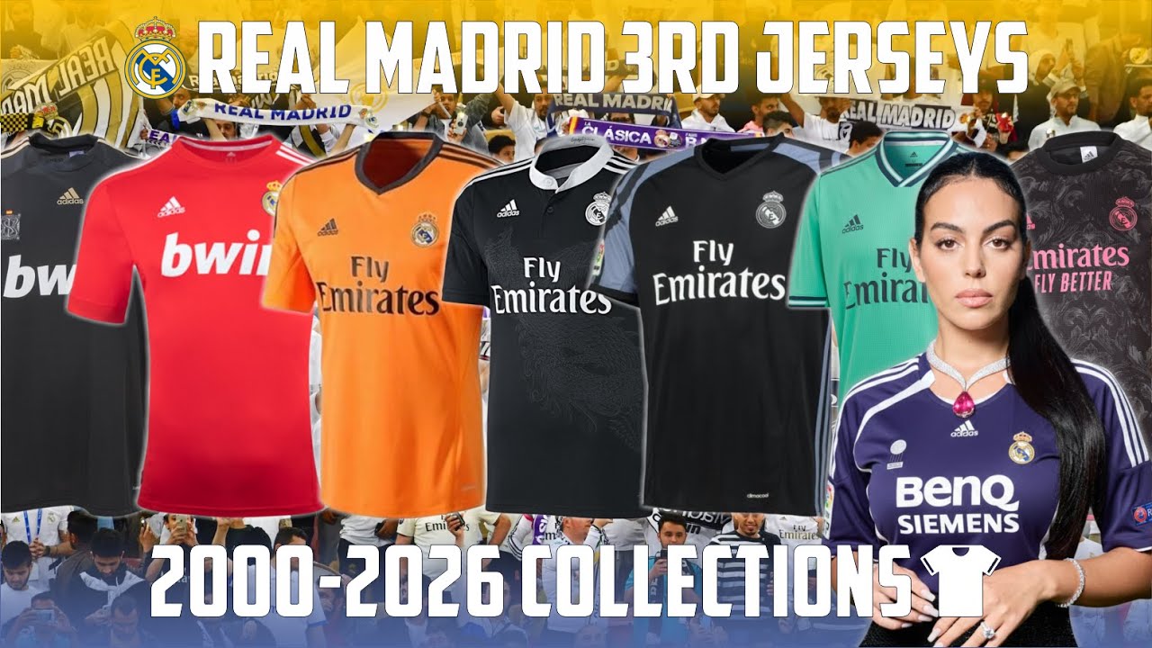 REAL MADRID THIRD JERSEY COLLECTIONS [ 2000-2026 ]