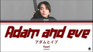 Download lagu 【KARAOKE】Yuuri 優里 - / アダムとイブ (Adam to Eve) Lyrics [Kan_Rom_Eng]