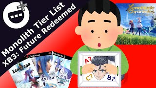 Ranking XB3 Future Redeemed + Xenosaga / Future Connected