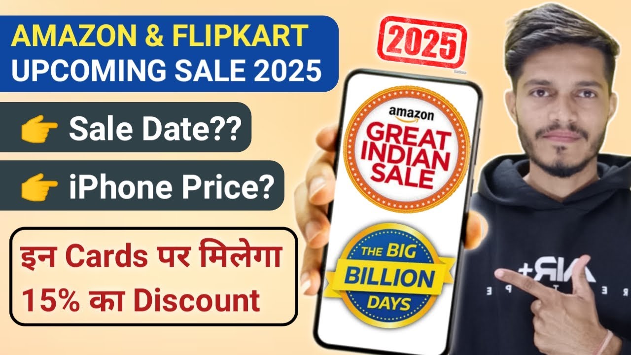 Great Indian Festival 2025 Amazon + Flipkart Big Billion Days | Date & Credit Card Offers