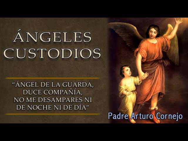 ÁNGELES CUSTODIOS - ☕ Café Católico - Padre Arturo Cornejo ✔️ class=