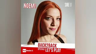 Noemi - [You Make Me Feel Like] A Natural Woman ( Back2Back Let's Play 2021)