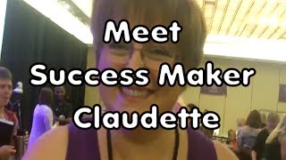Meet One of the Success Maker Named Claudette