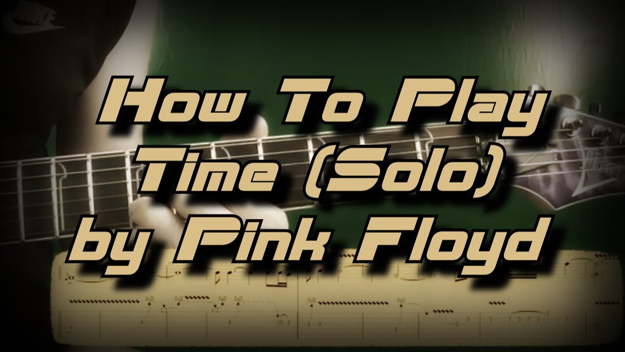 How To Play Time (Solo) by Pink Floyd Как играть, Guitar lesson