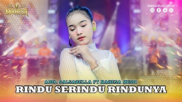 ADEL SALSABELA - RINDU SERINDU RINDUNYA I Mahesa Music