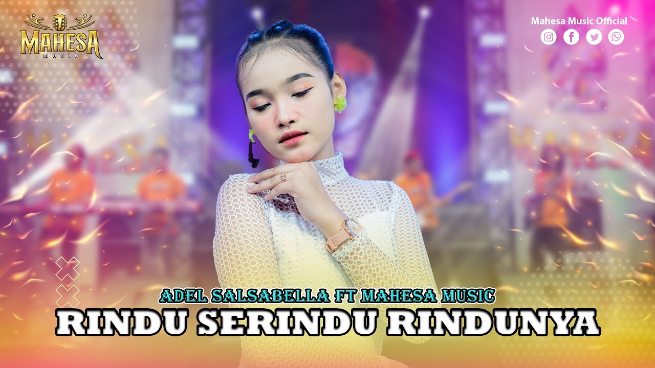 ADEL SALSABELA - RINDU SERINDU RINDUNYA I Mahesa Music