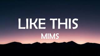  Lyrics Like This - Mims