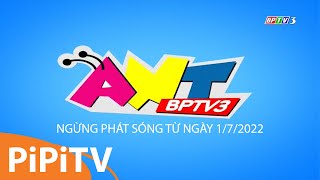 Bptv3 - Ant Những Giây Cuối Cùng Loop Trước Khi Ngừng Phát Sóng