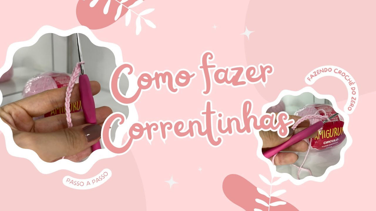 Como fazer correntinha (corr) - Aprendendo a fazer crochê do zero - YouTube