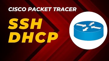 Cisco Packet Tracer SSH and DHCP tutorial (Absolute Beginner)