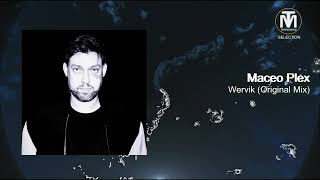 Maceo Plex - Wervik (Original Mix) [Lone Romantic]