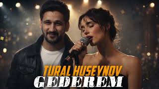 Tural Hüseynov - Gedərəm 2026 Edm Deep House Yeni Version Sənin Ürəyini Yandıraram Gedərəm