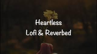 Heartless (Lofi & Reverbed) | Badshah ft. Aastha Gill | O.N.E.