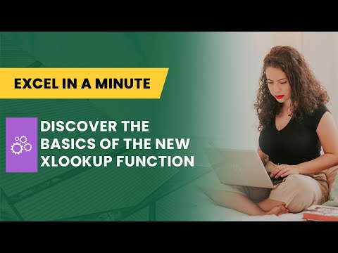 DISCOVER THE BASICS OF THE NEW XLOOKUP FUNCTION BY EXCEL IN A MINUTE