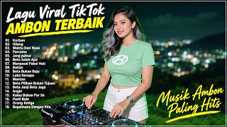 LAGU AMBON TERBARU 2026 Merdu - Kumpulan Lagu Ambon VIRAL Enak Didengar Saat Bersantai Bikin Mewek
