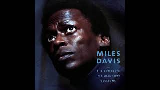 Miles Davis - Early Minor (In a Silent Way previously unreleased)