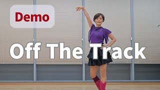 Off The Track Line Dance - Intermediate - Demo