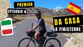 VIAGGIO IN BICI da  🇮🇹Padova a Finisterre 🇪🇸 #ep8  BIKEPACKING TRA IL MEDITERRANEO E I PIRENEI