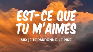 EST-CE QUE TU M'AIMES - GIMS (PAROLES) - JE TE PARDONNE, LE PIRE