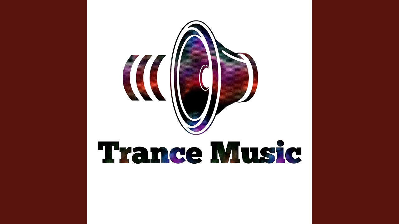 Trance Music (Instrumental) YouTube Music