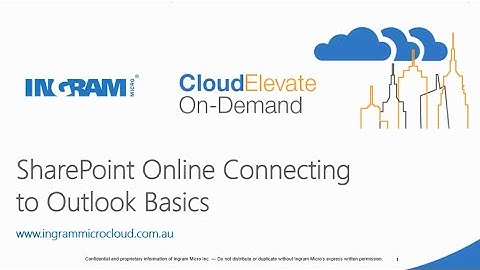 SharePoint Online Connecting to Outlook Basics