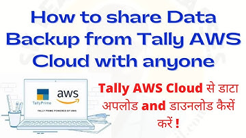 How to share Data Backup from Tally AWS Cloud with anyone I Tally AWS Cloud.