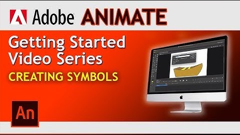 Intro to Adobe Animate | CREATING SYMBOLS | Training Tutorial