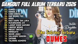 DUMES | DIKE SABRINA FULL ALBUM DANGDUT KOPLO TERBARU 2026 VIRAL