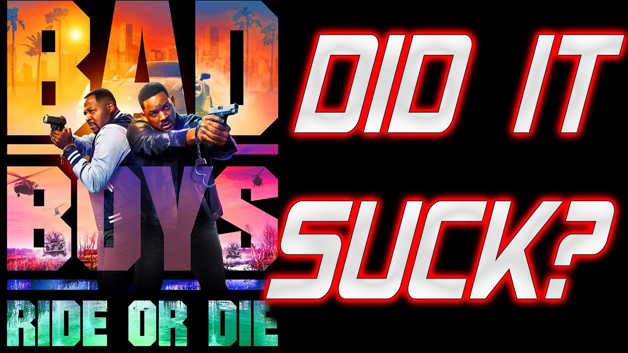 BAD BOYS: RIDE OR DIE MOVIE REVIEW | Did It Suck? | Let's Talk Episode 86