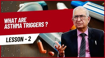 What Are Asthma Triggers | Lesson 2