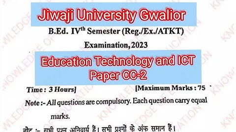 Barkatullah University B.Ed. 4th semester Education Technology & ICT paper-CC-2/2023 Question paper