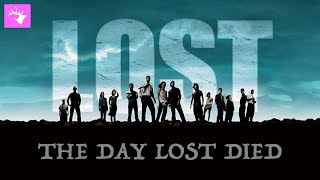 The Day Lost Died
