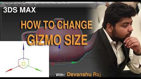 Changing Gizmo Size in 3ds max || In Hindi || Devanshu Raj