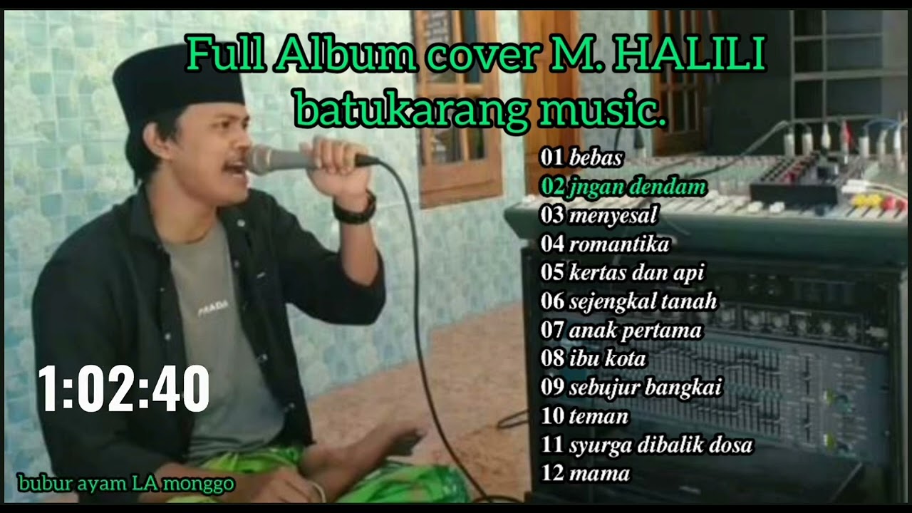 full Album cover M. HALILI batu karang music. bebas, jangan dendam, menyesal, romantika.