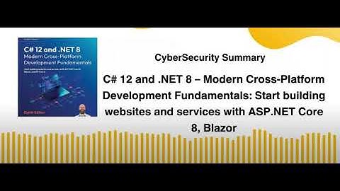 C# 12 and .NET 8 – Modern Cross-Platform Development Fundamentals: Start building websites