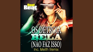 Download Lagu Bela (Não Faz Isso) Download Lagu Bela (Não Faz Isso)