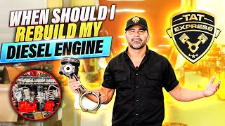 When should I rebuild my diesel engine/Should I rebuild my engine/Semi truck engine rebuild/Overhaul