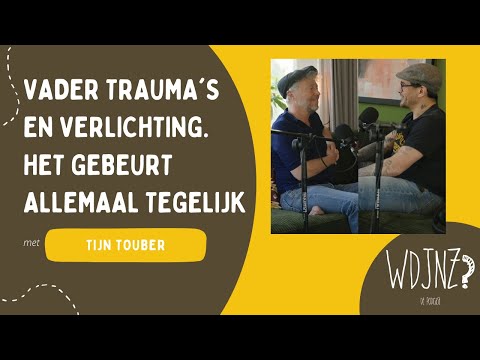 Met Tijn Touber over jeugd trauma&rsquo;s en verlichting.