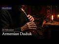Armenian Duduk Music for Focus &amp; Meditation · 28 Minutes · No ads