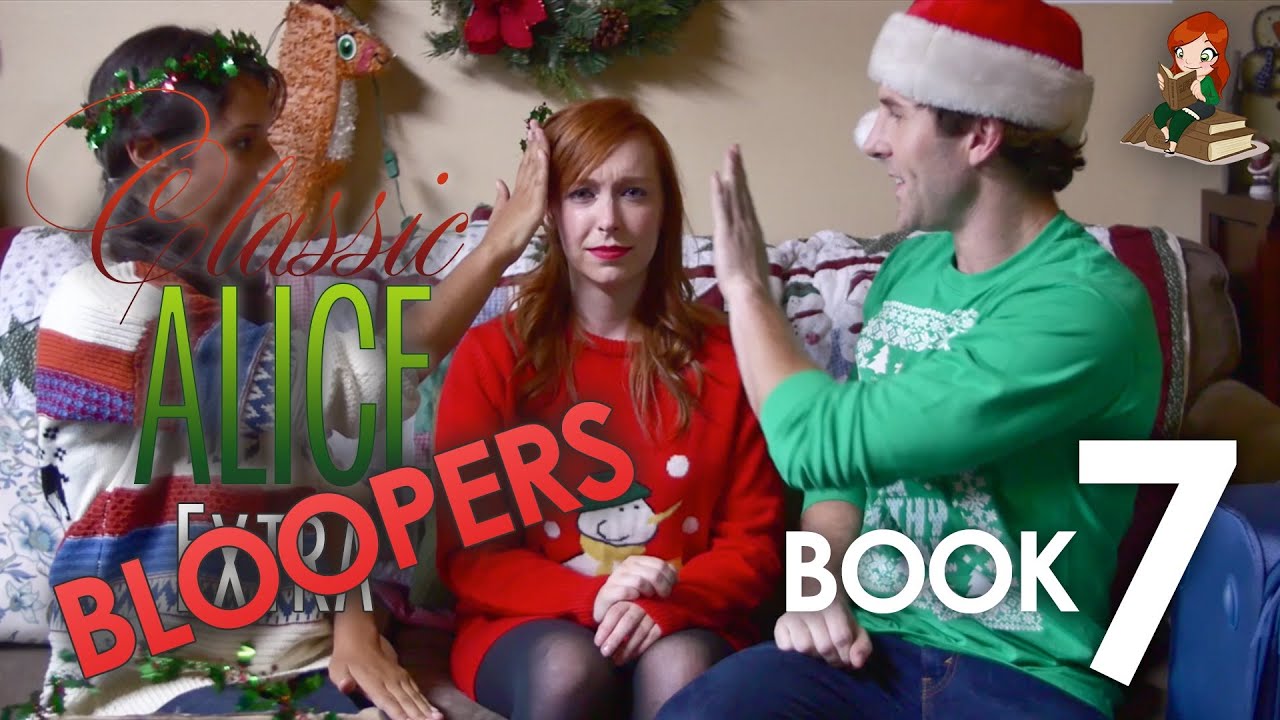 Classic Alice Bloopers Book 7 Out of World Bloopers A Christmas