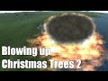 KSP: Blowing up Christmas Trees 2