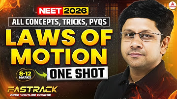 NEET 2026 Physics: Laws of Motion (Class 11th) in ONE SHOT by GG Sir